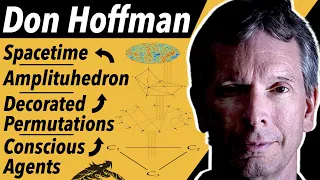 Exposing the Strange Blueprint Behind "Reality" (Donald Hoffman Interview)