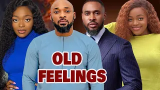 OLD FEELINGS (Full Movie)/DEZA/SHAZNAY OKAWA/CHRIS OKAGBUE/Latest Nollywood Movie