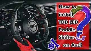 How to Install LED Paddle Shifter Extension for Audi by TDD (NEW Product)