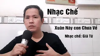 Tùng Chế TV | Xuân Này Con Chưa Về |  Nhạc chế cảm động khán giả khóc