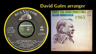 Glenn Yarbrough "Baby The Rain Must Fall” 1965 David Gates