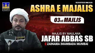 3rd Majlis | Maulana Mirza Jafar Abbas Sb | Zainabia Imambada | Muharram 1445/2023