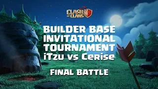 COC Youtubers vs Leaders Builder Base Tournament (BH6) Final | iTzu vs Cerise | Clash of Clans