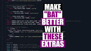 Give the 'bat' command wings with 'bat-extras'