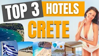 Best Resort Hotels Crete 2023 | Luxury CRETE Beach Hotels | Lowest rates here!