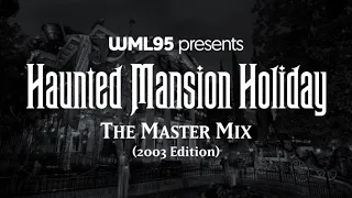 Haunted Mansion Holiday: The Master Mix (2003 Edition)