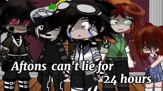 Aftons can't lie for 24 hours | Afton Family | FNAF