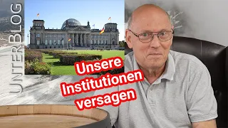 Versagen unserer Institutionen - Ursachen und Hintergründe