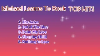 Michael Learns To Rock_Non-Stop with Lyrics