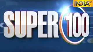 Super 100: Non Stop Headlines | July 1, 2021 | India TV News