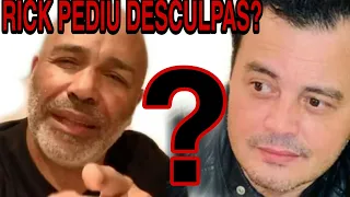 O Pedido de Desculpas do RICK fez piorar a situação? Veja esta RESPOSTA