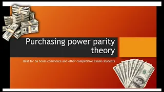 Purchasing power parity theory | absolute and relative versions complete concepts