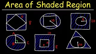 Area of Shaded Region - Circles, Rectangles, Triangles, & Squares - Geometry