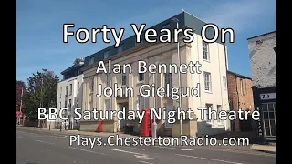 Forty Years On - Alan Bennett - John Gielgud - BBC Saturday Night Theatre