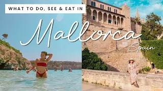 What To Do, See & Eat in Mallorca, Spain | Weekend Itinerary & Travel Guide