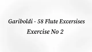 Gariboldi ex. no 2 - 58 Flute Exercises