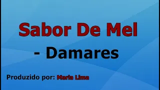 Sabor De Mel - Damares playback com letra