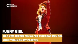 Funny Girl (Giulia) - 'Não Vem Trazer Chuva Pra Estragar Meu Sol' (Don't Rain On My Parade)