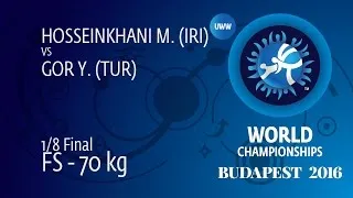 1/8 FS - 70 kg: M. HOSSEINKHANI (IRI) df. Y. GOR (TUR), 2-0