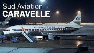 Sud Aviation Caravelle - реактивная француженка