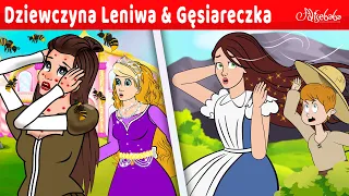 Dziewczyna Leniwa & Gęsiareczka | Bajki po Polsku | Bajka i opowiadania na Dobranoc | Kreskówka