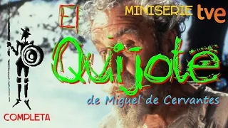 El Quijote, de Miguel de Cervantes - Serie, TVE  - COMPLETA