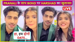 Harshad Chopda Big Statement On Dating Pranali Rathod | Live Video