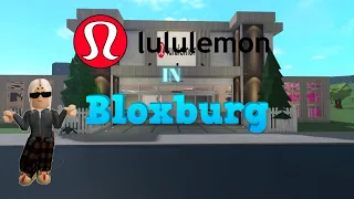 BUILDING LULULEMON IN BLOXBURG | roblox