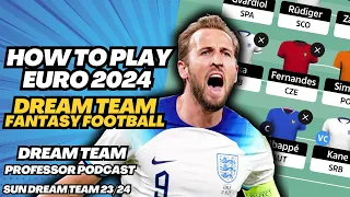 HOW TO PLAY EURO 2024 SUN DREAM TEAM | FANTASY FOOTBALL