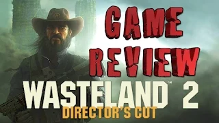 Wasteland 2 Director's Cut Game Review
