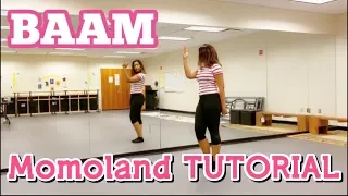 MOMOLAND(모모랜드) _ BAAM FULL DANCE TUTORIAL