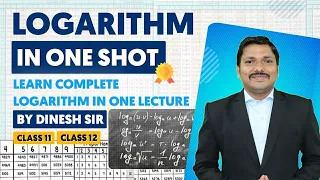 Learn Complete Logarithm & Log Calculations in One Lecture | ONE SHOT LECTURE | LOG | Dinesh Sir