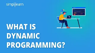 What Is Dynamic Programming? | Dynamic Programming Explained | Programming For Beginners|Simplilearn