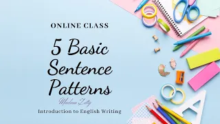 ONLINE CLASS : BASIC ENGLISH SENTENCE PATTERNS