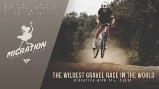 The Wildest Gravel Race in the World | Migration with Sami Sauri