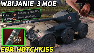 EBR Hotchkiss - 3 odznaki biegłości na (MOIM ZDANIEM) jednej z lepszych SIÓDEMEK w grze