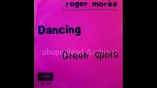 Roger Mores - Dancing - Killer Belgium B-Boy Break Freakbeat organ fuzz 67