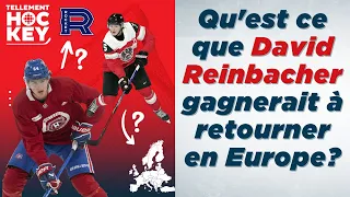 Pourquoi renvoyer David Reinbacher en Europe? | Tellement Hockey