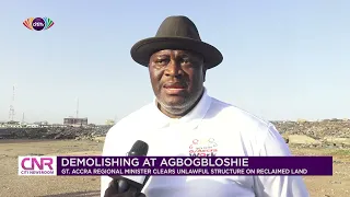 Greater Accra Regional Minister clears unlawful structures on Agbogbloshie reclaimed land