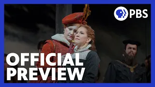 Maria Stuarda | Official Preview | Great Performances at the Met | PBS