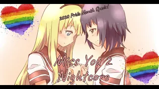 Nightcore // Miss You 2 {Lyrics} [Pride Month Special]