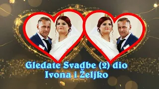 Wedding-Svadba Ivona i Željko (2) dio Motel Harmonija Muy Mimi Bucko bend  Asim Snimatelj