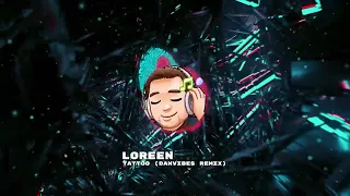 Loreen - Tattoo (DanVibes remix)