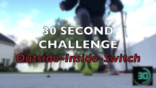 30 Second Challenge - Outside-inside-switch