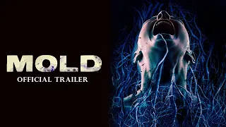 Mold - Trailer 2022