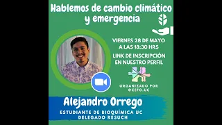 Hablemos de cambio climático y emergencia con Alejandro Orrego