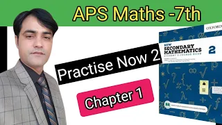 Practise Now 2 II Chapter 01  II APS Maths 7th II New Secondary Mathematics Book 2