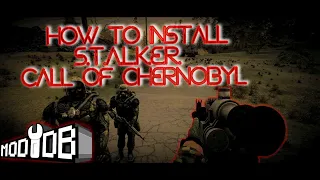 S.T.A.L.K.E.R. Call of Chernobyl. How to INSTALL!