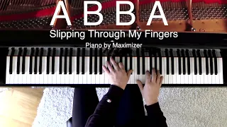 ABBA - Slipping Through My Fingers ( Solo Piano Cover) - Maximizer