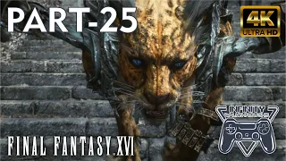 Final Fantasy 16 (2023) Gameplay Part 25 | 4K 60FPS HDR | @InfinityWalkthrough